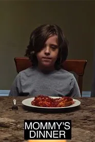 Mommy’s Dinner movie poster