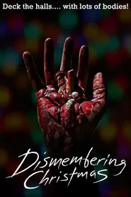 Dismembering Christmas movie poster