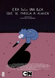 Era sólo una roca que se parecía a alguien movie poster