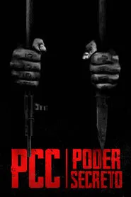 Poster da série PCC, Poder Secreto