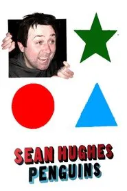 Sean Hughes: Penguins movie poster