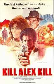 Poster do filme Kill Alex Kill