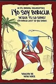 Poster do filme ¡Yo soy Boricua, pa' que tú lo sepas!