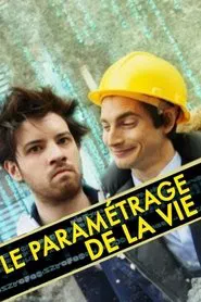 Le paramétrage de la vie movie poster