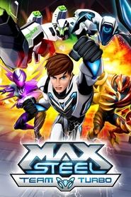 Max Steel: Team Turbo movie poster