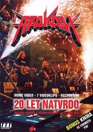 Arakain – 20 let natvrdo movie poster