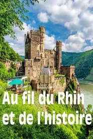 Poster do filme Le Rhin - Au fil de l‘Histoire