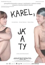 Poster do filme Karel, Me and You