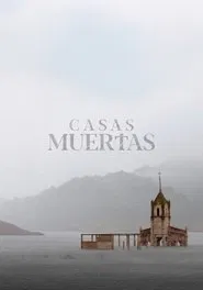 Casas Muertas movie poster