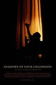 Shadows of Your Childhood movie poster