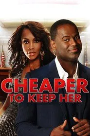 Cheaper to Keep Her movie poster