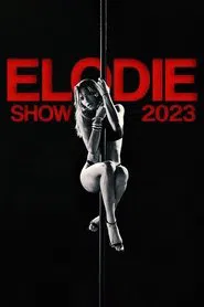 Elodie Show 2023 movie poster