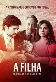 A Filha tv show poster