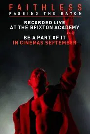 Faithless: Passing the Baton - Live From Brixton movie poster