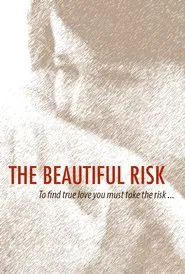 The Beautiful Risk movie poster