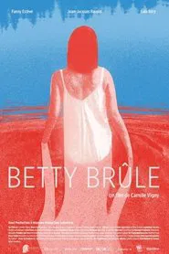 Betty's Burning movie poster