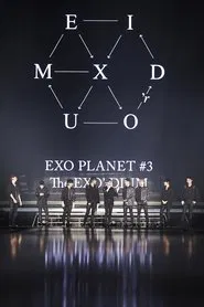 EXO Planet #3 The EXO'rDIUM In Seoul movie poster