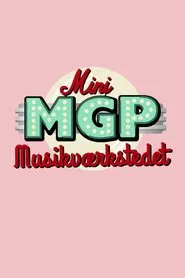 Mini MGP Musik-værkstedet tv show poster
