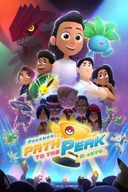Pokémon: Path to the Peak tv show poster