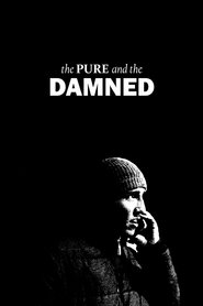 Poster do filme The Pure and the Damned