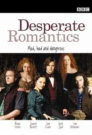 Poster da série Desperate Romantics