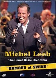 Michel Leeb & The Count Basie Orchestra - Humour et Swing movie poster