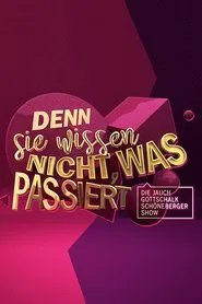 Denn sie wissen nicht, was passiert - Die Jauch-Gottschalk-Schöneberger-Show tv show poster