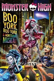 Monster High: Boo York, Boo York movie poster