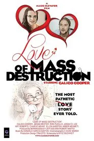 Love of Mass Destruction movie poster
