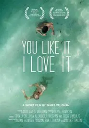 You Like It, I Love It movie poster