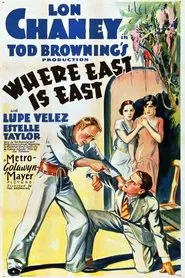 Where East Is East movie poster