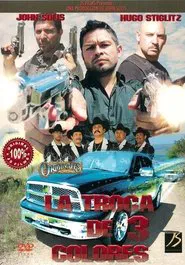 La Troca De 3 Colores movie poster