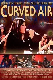 Curved Air: Masters From The Vaults movie poster