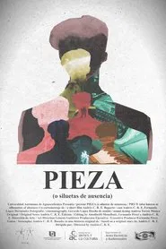 PIEZA (O siluetas de Ausencia) movie poster