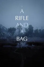 A Rifle and a Bag movie poster
