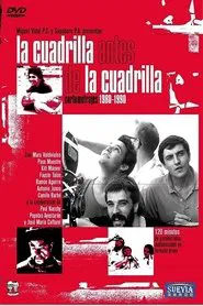 La cuadrilla antes de la cuadrilla (cortometrajes 1980-1990) movie poster