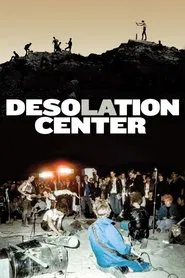 Desolation Center movie poster