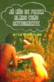 Já não se fazem almas como antigamente movie poster