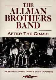 The Allman Brothers Band - After the Crash movie poster