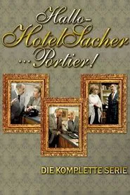 Hallo – Hotel Sacher … Portier! tv show poster