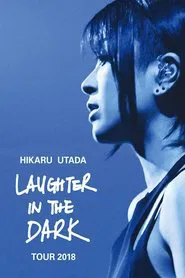 Hikaru Utada Laughter in the Dark Tour 2018 movie poster