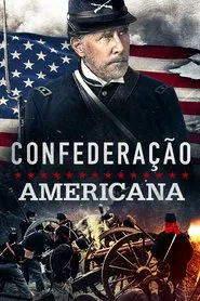 Poster do filme American Confederate