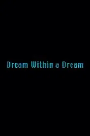 Femme Fatale: Dream Within a Dream movie poster