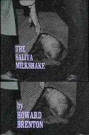The Saliva Milkshake movie poster