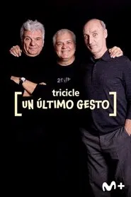 Tricicle: un último gesto movie poster
