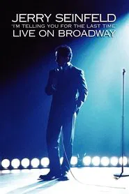 Poster do filme Jerry Seinfeld: I'm Telling You for the Last Time