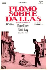Plomo sobre Dallas movie poster