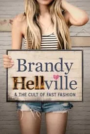Brandy Hellville & the Cult of Fast Fashion movie poster