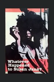 Whatever Happened to Susan Jane? movie poster