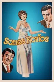 Somos novios movie poster